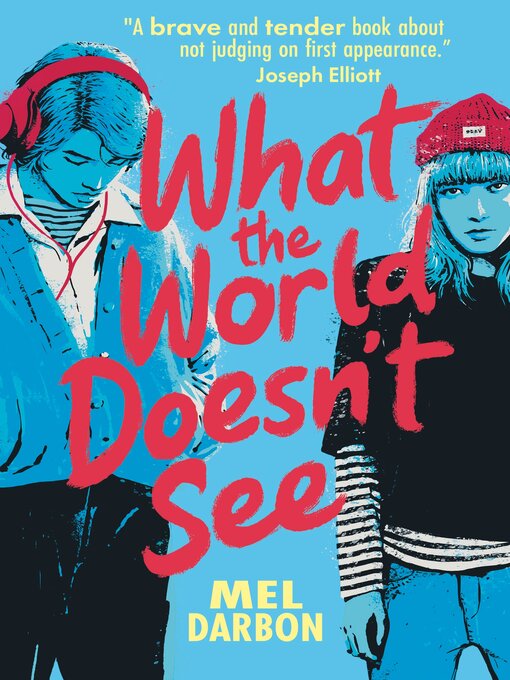 Title details for What the World Doesn't See by Mel Darbon - Available